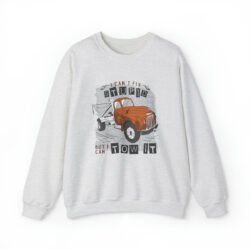 Tow Truck Quote Crewneck Sweatshirt - Image 23