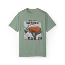 Tow Truck Quote Garment-Dyed T-shirt