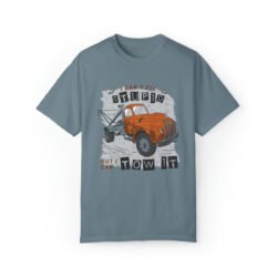 Tow Truck Quote Garment-Dyed T-shirt - Image 17